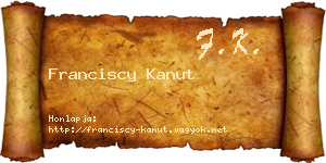 Franciscy Kanut névjegykártya